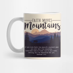 Matthew 17:20 Faith Moves Mountains Nature Verse Mug